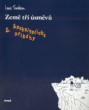 Země tří úsměvů & Apokalyptické příběhy