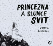 Princezna a slunce svit