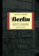 Berlín 1: Město kamene