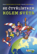 Čtyřlístek: Se Čtyřlístkem kolem světa