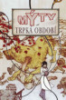 Mýty 5: Trpká období