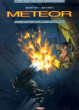 Meteor 1 - Než bude pozdě