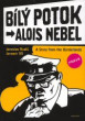Bílý Potok - A Story from the Borderlands