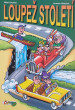 Čtyřlístek: Loupež století