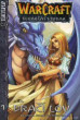 WarCraft: Sluneční studna I - Dračí lov
