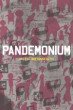 Pandemonium aneb Dějiny sousedství