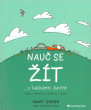 Nauč se žít ...v každodenní divočině