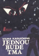 Jednou bude tma