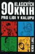 90 klasických knih pro lidi v kalupu