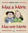 Max und Moritz / Max a Móric