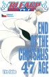 Bleach 47: End Of The Chrysalis Age