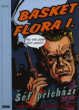 Basket Flora I - Šéf přichází