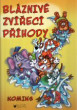 Bláznivé zvířecí příhody