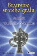 Bratrstvo svatého grálu: Amulet pouštního bojovníka