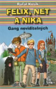 Felix, Net a Nika - Gang neviditelných