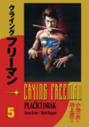 Crying Freeman: Plačící drak 5