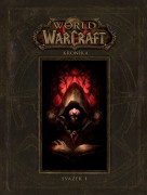 World of Warcraft: Kronika 1