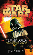 Star Wars: Temný lord - Zrod Dartha Vadera