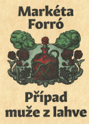 Případ muže z lahve