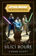 Star Wars: Vrcholná Republika - Sílící bouře