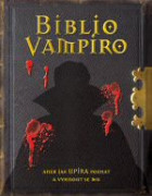 Biblio Vampiro aneb Jak upíra poznat a vyhnout se mu
