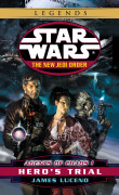 Star Wars - The New Jedi Order: Hero's Trial