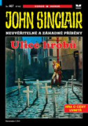John Sinclair 467: Ulice hrobů