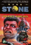 Mark Stone 31: Operace Bakchus