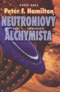 Neutroniový alchymista I: Sjednocení - Úsvit noci 3
