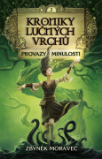 Kroniky Lučných vrchů 2 - Provazy minulosti