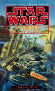 Star Wars: X-Wing 7 - Solovy rozkazy