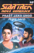 Star Trek: Nová generace 10 - Prašť jako uhoď