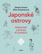 Japonské ostrovy - Zajímavosti a přízraky 47 prefektur