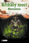 Křišťály moci: Minotaurus