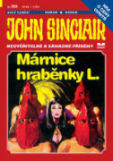 John Sinclair 004: Márnice hraběnky L.