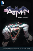 Batman: Smrt rodiny (brožovaná verze)