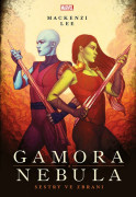 Gamora a Nebula: Sestry ve zbrani