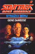 Star Trek: Nová generace 02 - Strážci míru