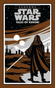 Star Wars: Tales of Kenobi (The Approaching Strom & Kenobi)