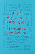 Alice's Adventures in Wonderland and Throught the Looking Glass