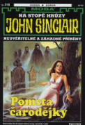 John Sinclair 318: Pomsta čarodějky