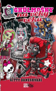 Monster High 4: Ghúlmošky na věky věků