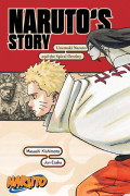Naruto: Naruto’s Story - Uzumaki Naruto and the Spiral Destiny