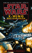 Star Wars: X-Wing 4 - Bactová válka