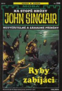 John Sinclair 258: Ryby zabijáci