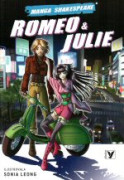 Manga Shakespeare: Romeo a Julie