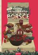 Krátké dějiny ukrajinského boršče