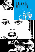 Sin City - Město hříchu 6: Chlast, děvky a bouchačky