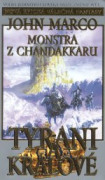 Tyrani a králové II: Monstra z Chandakkaru