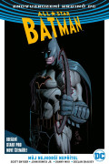 All-Star Batman 1: Můj nejhorší nepřítel (brož.)